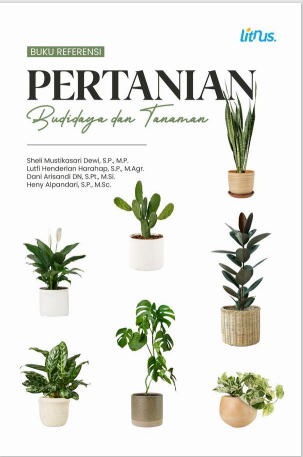 BUKU REFERENSI PERTANIAN BUDIDAYA DAN TANAMAN